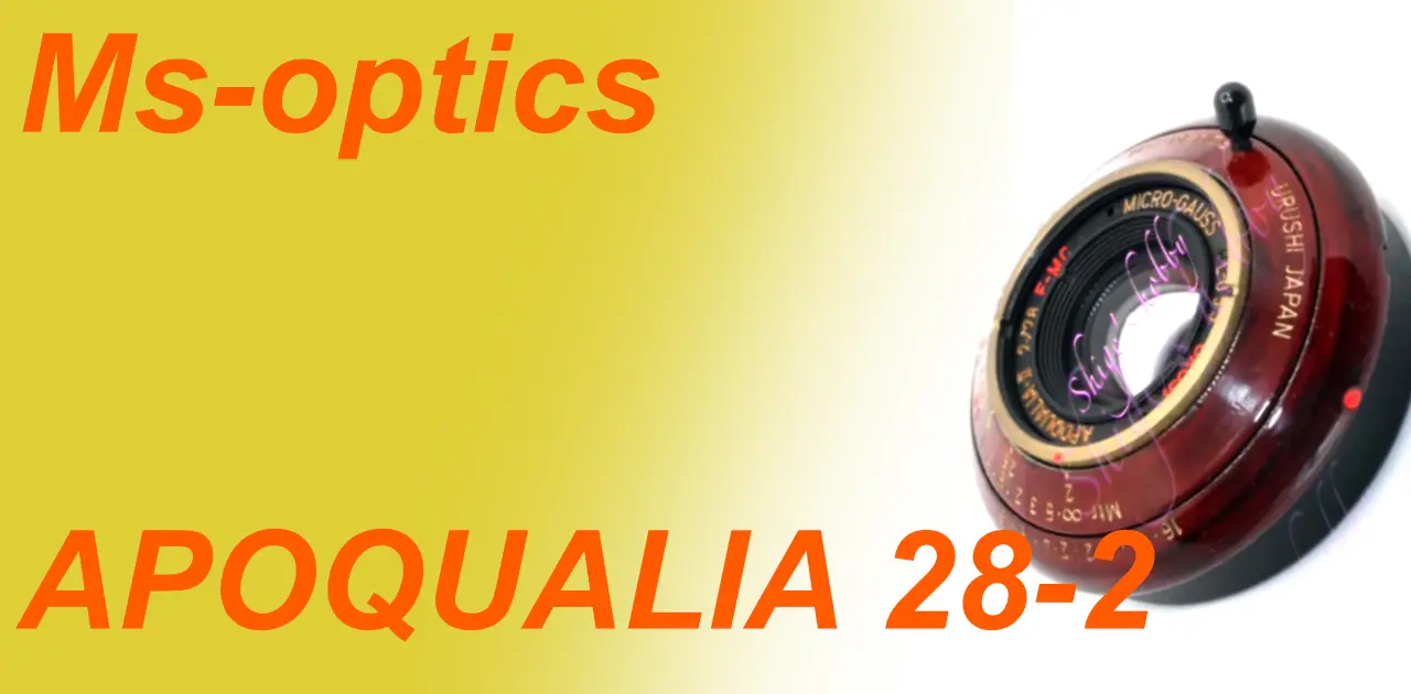 Ms-Optics APOQUALIA 28mm II
