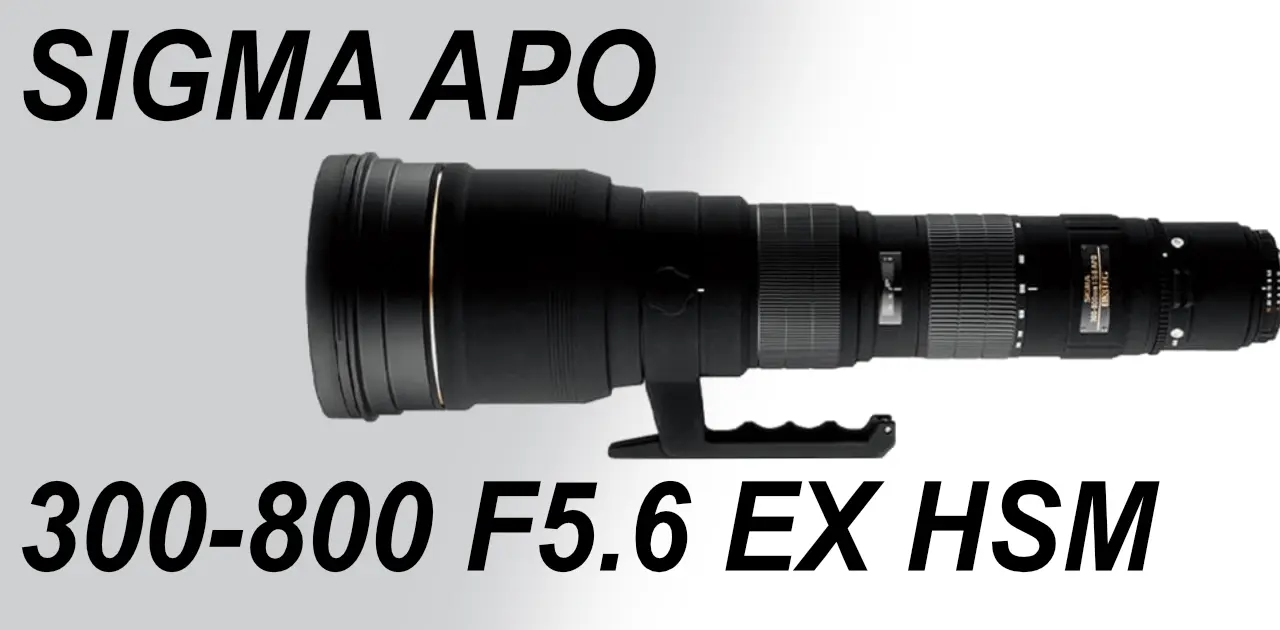 SIGMA APO 300-800mm F5.6 EX DG HSM