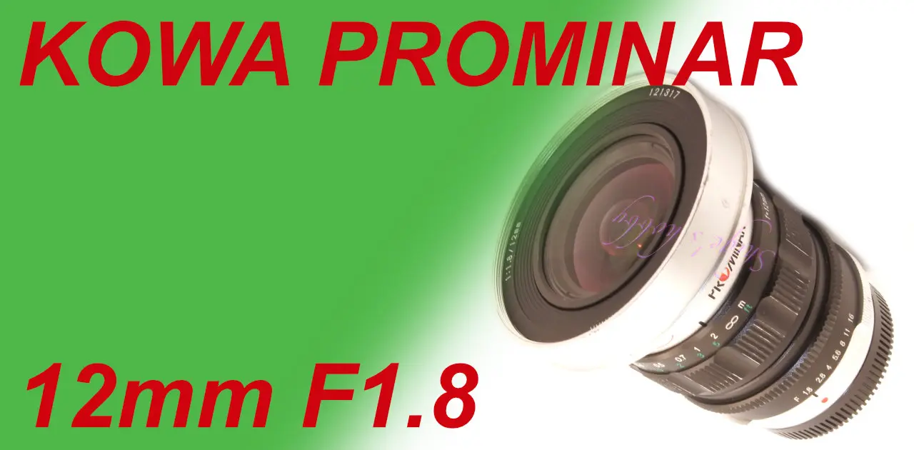KOWA PROMINAR 12mm F1.8